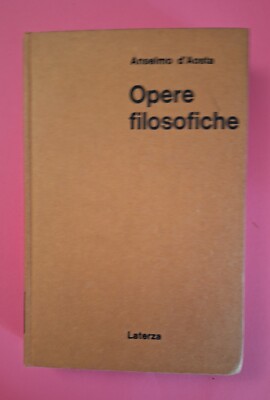 ANSELMO D'AOSTA PHILOSOPHISCHE WERKE LATERZA 1969
