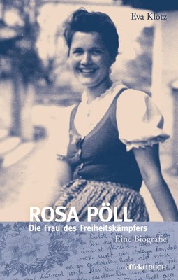 Eva Klotz | Rosa Pöll | Buch | Deutsch (2023) | Die Frau des Freiheitskämpfers