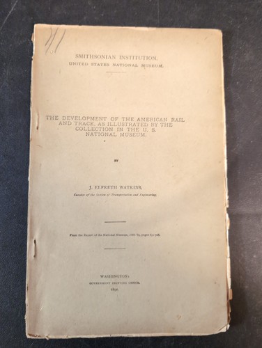 "The Development of the American Rail and Track" 1891 Report