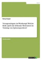 Romy Kasper | VersagensäNgste Im Wettkampf. Welche Rolle Spielt Die Fehlende...