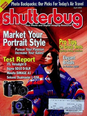 Shutterbug Magazine APRIL 2004 Your Photo and Digital Imaging Resource