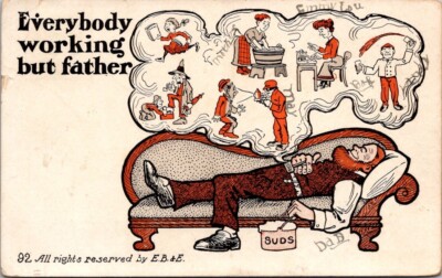 Temperance Postcard Everybody Working But Father Drunk Couch Undivided Back 1907