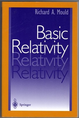 Basic Relativity ~ Mould, Richard A. PB