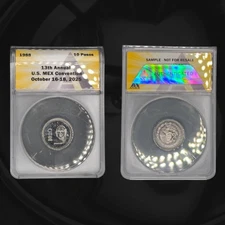 🇲🇽 1988 Mexico 10 Pesos, ANACS Sample Slab, 13th US MEX Conv, Scottsdale 2025