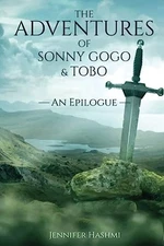 The Adventures of Sonny Gogo and Tob... by Hashmi, Jennifer Paperback / softback
