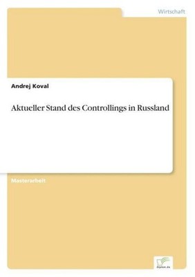 Aktueller Stand des Controllings in Russland Andrej Koval