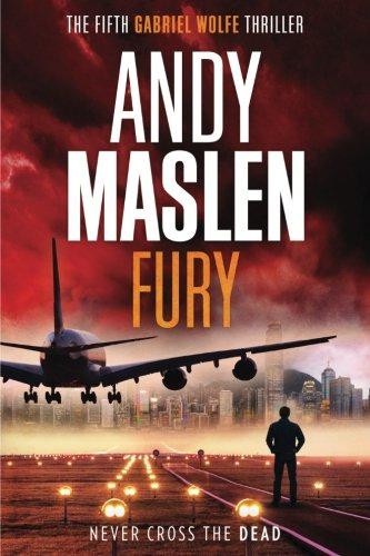 Fury: 5 (Gabriel Wolfe) - Maslen, Andy