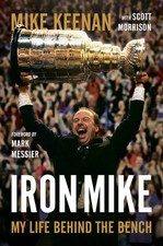 Iron Mike: My Life Behind the Bench - hardcover Keenan, Mike|Morrison, Scott