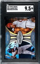 2019 Topps Chrome HANK AARON MIKE TROUT Greatness Returns SGC 9.5 MT+