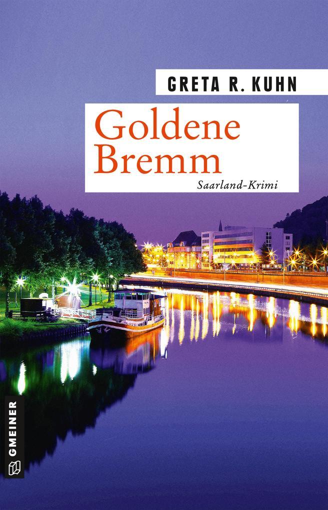 Thumbnail - Goldene Bremm | Greta R. Kuhn | 2020 | Deutsch