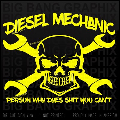Funny Diesel Mechanic Vinyl Sticker Decal Truck Window Work Humor