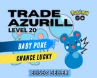 Pokemon Azurill GO - Chance Lucky - Baby Pokemon - Hoenn