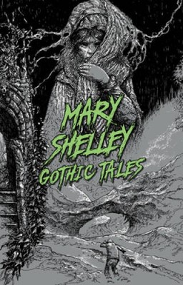 Mary Shelley: Gothic Tales (Signature Select Classics) - Paperback - GOOD