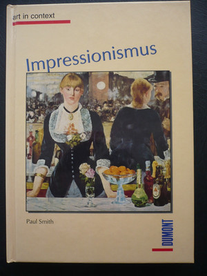 Art in Context / Paul Smith / Impressionismus Dumont