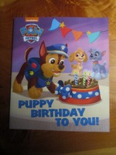 BOOK S/C PAW PATROL PUPPY BIRTHDAY TO YOU    GREAT ** MUST SEE *