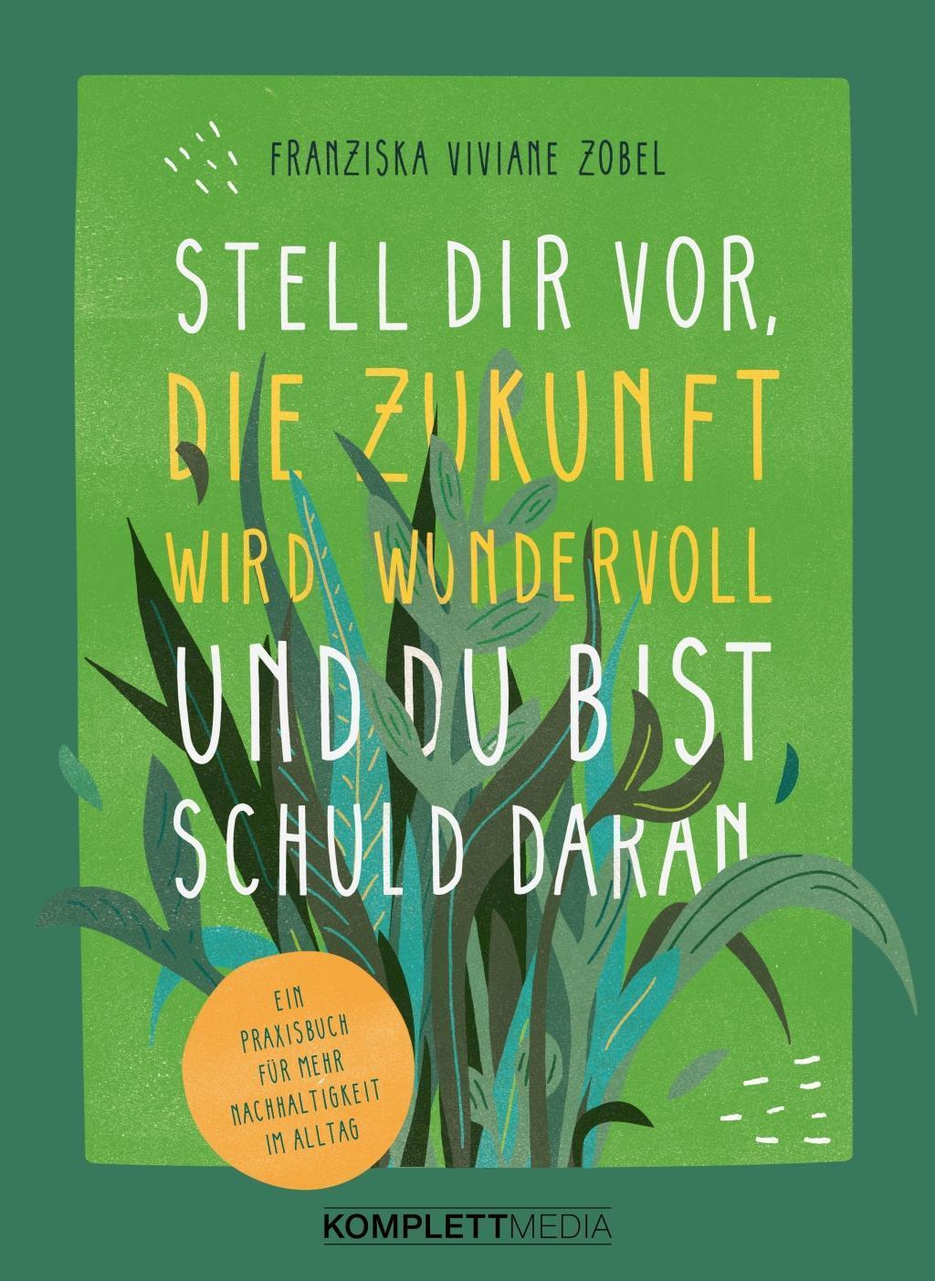 Thumbnail - Stell Dir Vor, Die Zukunft Wird Wundervoll Und Du Bist Schul ...