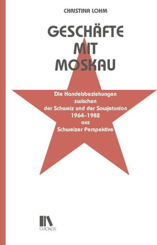 Thumbnail - Christina Lohm | Geschäfte Mit Moskau | Buch | Deutsch (2023) | 420 S.