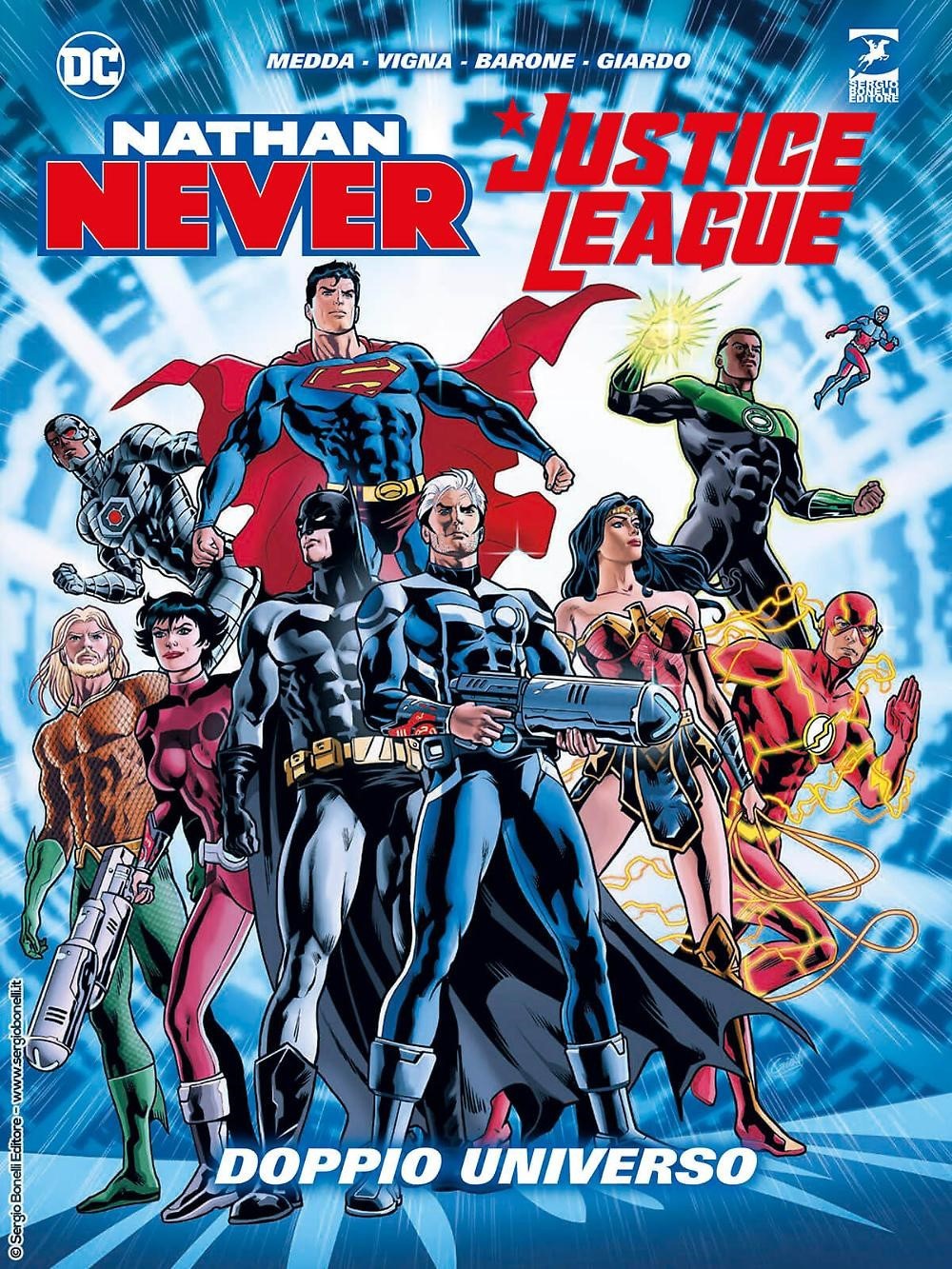 Doppio universo. Nathan Never. Justice League - Medda Michele, Vigna Bepi,...