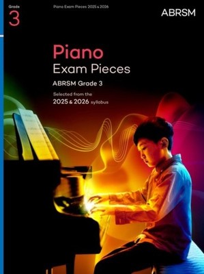 Piano Exam Pieces 2025 & 2026, ABRSM Grade 3 by ABRSM (Sheet music)