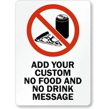 Custom No Food Or Drink Aluminum Weatherproof Sign b00923