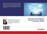 Mahmoud Allathkani | Attitudes And Perceptions Toward The Use Of Mobile...
