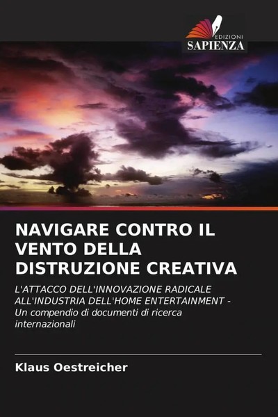 Klaus Oestreicher (U. A.) | Navigare Contro Il Vento Della Distruzione Creativa-image