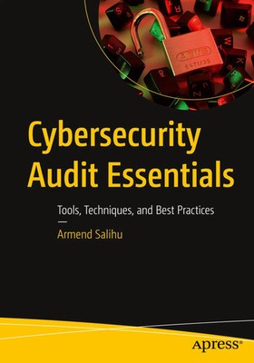 Armend Salihu | Cybersecurity Audit Essentials | Taschenbuch | Englisch (2025)