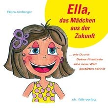 Ella, das Mädchen aus der Zukunft von Ainberger, El... | Buch | Zustand sehr gut