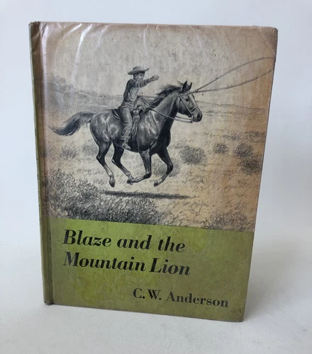 Blaze and the Mountain Lion by C. W. Anderson - 1959 Ex Library Hardback Book