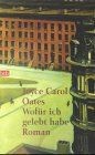 Wofür ich gelebt habe. von Oates, Joyce C. | Buch | Zustand gut