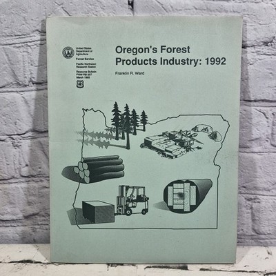 Oregon's Forest Products Industry 1992 United States Department Of Agriculture
