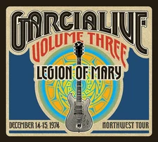 Jerry Garcia - GarciaLive Vol.3 - Legion Of Mary - December 14-15, 1974 NorthWes