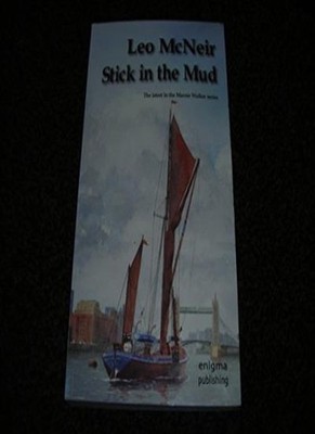 Stick in the Mud By Leo McNeir