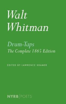 Drum-Taps: The Complete 1865 Edition (NYRB Poets) Whitman, Walt paperback Used