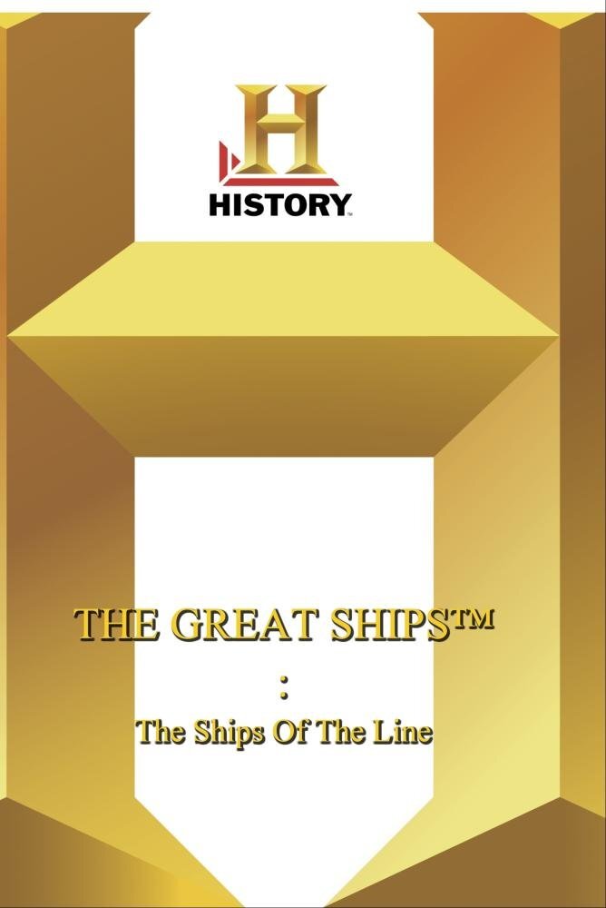 History -- The Great Ships Ships Of The Line, The (DVD)