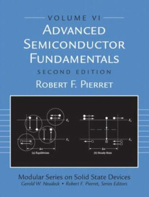 Advanced Semiconductor Fundamentals - Pierret, Robert - Very Good