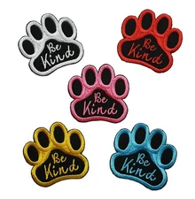 Be Kind Paw Embroidered Iron On Patch 2.5" Fur Baby Pet Rainbow Bridge Dog Cat