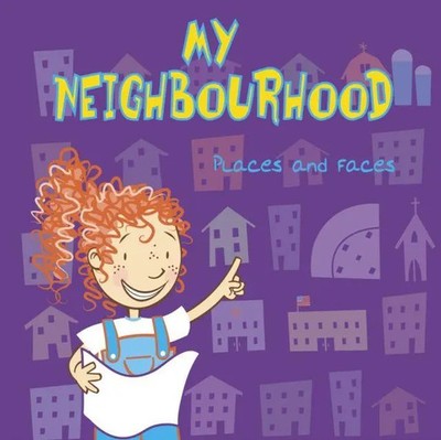 My Neighbourhood | Places and Faces | Lisa Bullard | Englisch | Taschenbuch