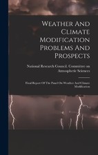 National Research Counci Weather And Climate Modification Problems A (Hardback)