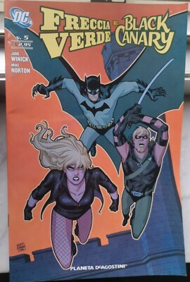 '' FRECCIA VERDE E BLACK CANARY N 5 '' -  PLANETA DEAGOSTINI,   2009