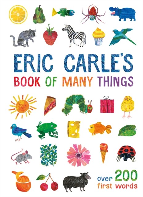 Eric Carle's Book of Many Things by Eric Carle (Hardback Book)