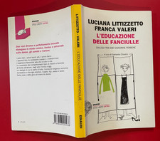 Luciana LITTIZZETTO Franca VALERI - L'EDUCAZIONE DELLE FANCIULLE Einaudi (2011)