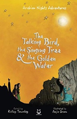 The Talking Bird, the Singing Tree ..., Townley, Kelley