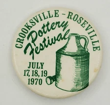 Vintage 1970 Crooksville Roseville Pottery Festival Pinback Button