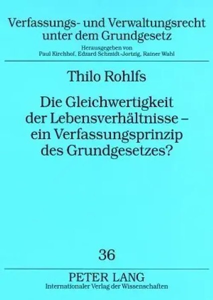 Thilo Rohlfs | Die Gleichwertigkeit Der LebensverhäLtnisse - Ein...-image