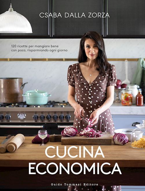 CUCINA ECONOMICA  - DALLA ZORZA CSABA - Guido Tommasi Editore-Datanova