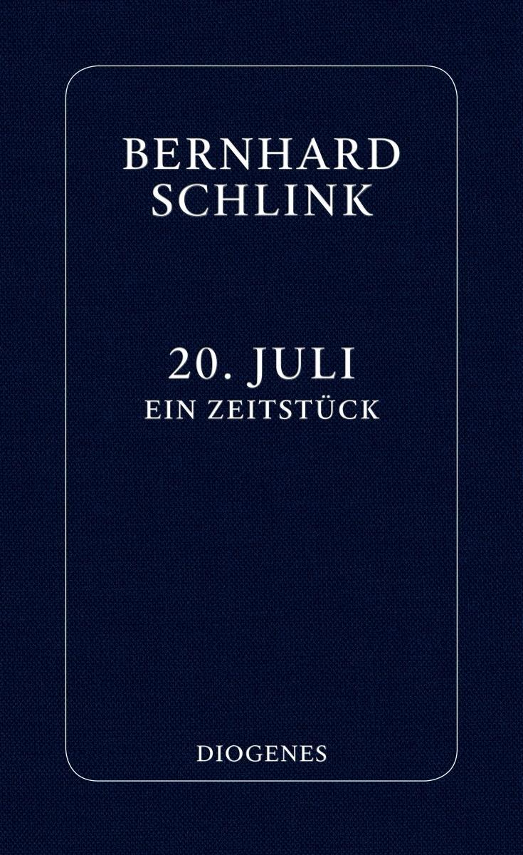 20. Juli - Bernhard Schlink - 9783257071603