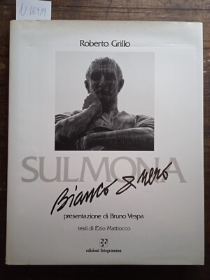 Schwarz-Weiß-Sulmona - Roberto Grillo