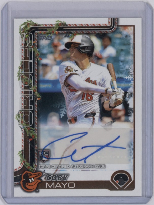 2025 Topps Holiday Coby Mayo Rookie Auto /200 RC
