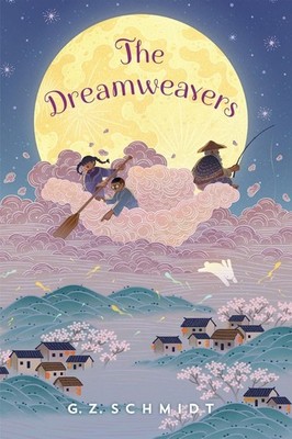 The Dreamweavers by G.Z. Schmidt (English) Paperback Book